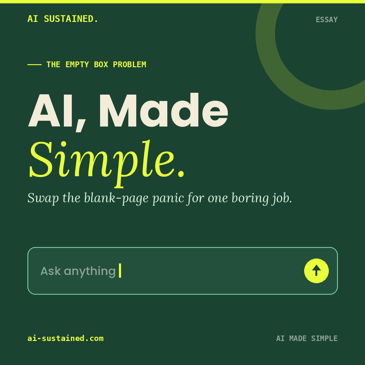 AI made simple. Cover image: an empty AI prompt box with a blinking acid cursor on a deep forest background, for how ordinary people start using AI.